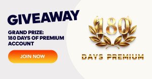 Join 180 DAYS OF PREMIUM ACCOUNT